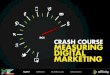SXSW 2015 -  Crash Course: Measuring Digital Marketing
