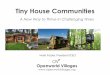 Tiny House Communities: A new way to thrive in challenging times