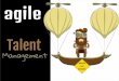 Agile talent management