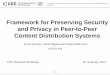 Framework for preserving security and privacy in peer-to-peer content distribution systems