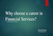 Why choose a career in Financial Services? - A Graduate’s Guide by Adewale Ademowo -