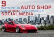 9 ways your auto shop can attract customers on social media