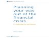 Planning Your Way Out of the Financial Crisis