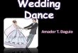 Wedding dance presentation by amador t. daguio