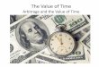 Arbitrage and the Value of Time in Finance
