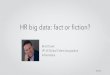 HR Big Data: Fact or Fiction? | Talent Connect San Francisco 2014