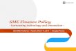 Sme finance-policy-presentation-g20-workshop-riyadh-mar11-2014