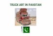 Truck Art in pakistan