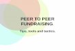 Peer to Peer Fundraising - Tips, Tools and Tactics - CCCC Conference