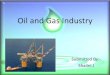 Oil and gas industry ppt