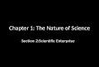 Chapter 1 section 2 (scientific enterprise) 2011