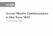 Social Media Optimization is the New SEO with Brian Solis