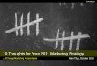 10 Thoughts for Your 2011 Marketing Strategy
