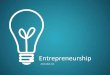 An Intro to Entrepreneurship