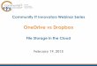 Community IT Webinar - Dropbox vs OneDrive