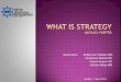 What is strategy ? by M. Porter