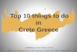 Top 10 Things to do in Crete Greece