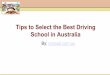 Tips to select the best driving school in