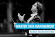 The what, why, and how of master data management