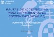 PAUTAS W3C DE ACCESIBILIDAD PARA HERRAMIENTAS DE EDICIÓN WEB (ATAG 2.0)