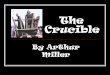 The Crucible: Act One