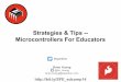 Strategies for Educators Using Microcontrollers in the Classroom