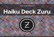 The Data Behind Haiku Deck Zuru