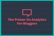 Basic Analytics for Bloggers - SNAP Conference 2015