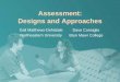 Assessment: Designs and Approaches
