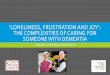 Complexities of caring for someone with dementia