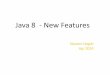 Java SE 8 - New Features