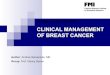 Clinical management of breast cancer
