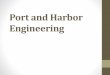 Port and Harbor Engineering