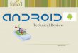 Andriod - Technical Review