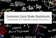 CCSS and the Standards of Mathematical Practice