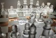 IoT Chess 16th April Berlin