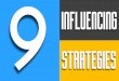 9 Influencing Strategies Used By Leaders