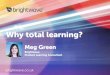 Why total learning?