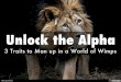 Unlock the Alpha - How To Man Up And Become A Disciplined Alpha Male