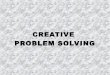 Creative problemsolving