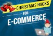Christmas Hacks for e-Commerce