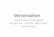 Vectorization - Georgia Tech - CSE6242 - March 2015