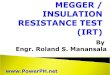 Insulation Resistance Testing / Megger