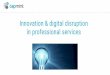 Innovation and digital disruption in professional services