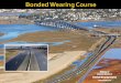 Bonded Wearing Course -- a contractor's perspective