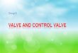 Valve and Control Valve