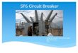 SF6 Circuit breaker by Khalid, NIT Warangal 2014 Batch