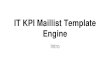 It kpi maillist template engine