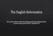 The english reformation powerpoint