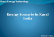 Ret leccture 2 energy scenario in rural india